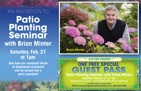 Patio Container Gardening With Brian Minter Saturday, February 27th